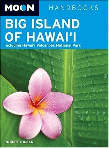 Moon Big Island of Hawai'i: Including Hawaii Volcanoes National Park (Moon Handbooks) Leisure, Home & Garden