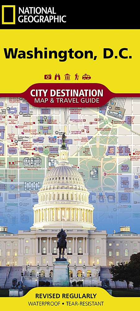 National Geographic City Destination Washington, D.C.: Map & Travel Guide book