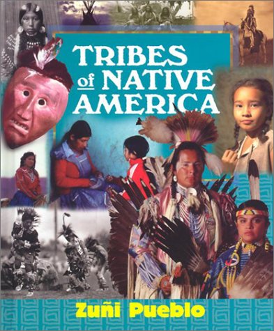 Zuni Pueblo (Tribes of North America) Non-fiction