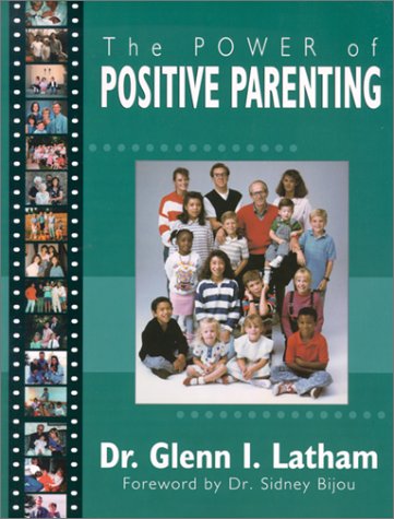 Power of Positive Parenting Parents & Children