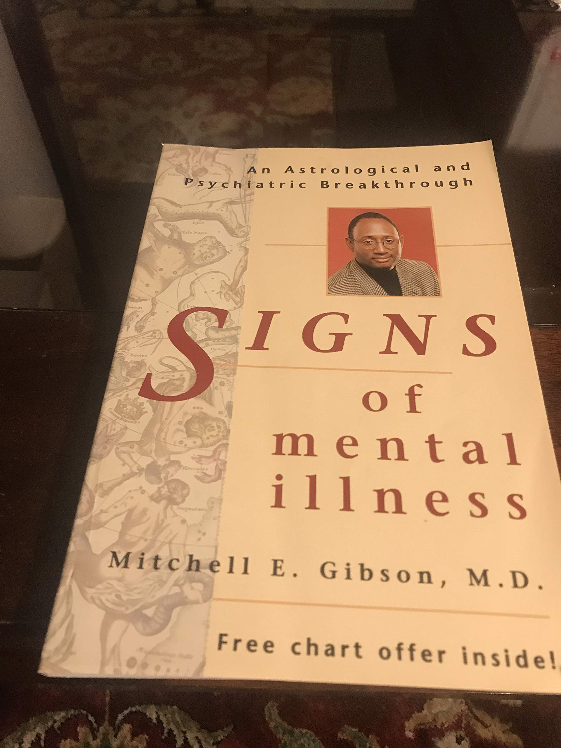 Signs of Mental Illness: An Astrological and Psychiatric Breakthrough Medicine