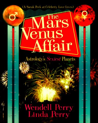The Mars Venus Affair: Astrology's Sexiest Planets Eroticism
