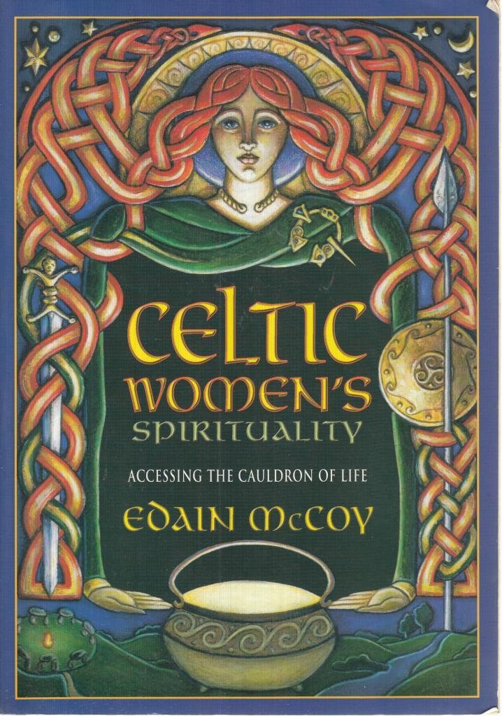 Celtic Women's Spirituality: Accessing the Cauldron of Life Books