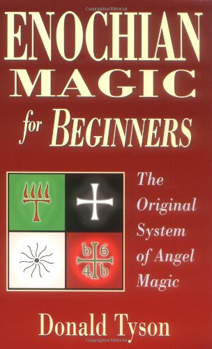 Enochian Magic for Beginners: The Original System of Angel Magic Religion & Esotericism