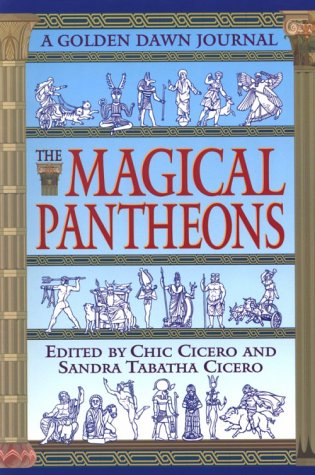The Magical Pantheons (Golden Dawn Journal) Religion & Esotericism