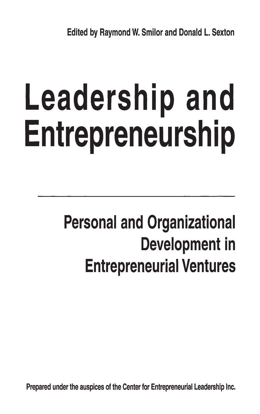 Leadership and Entrepreneurship: Personal and Organizational Development in Entrepreneurial Ventures (Entrepreneurship, Principles and Practices) Law