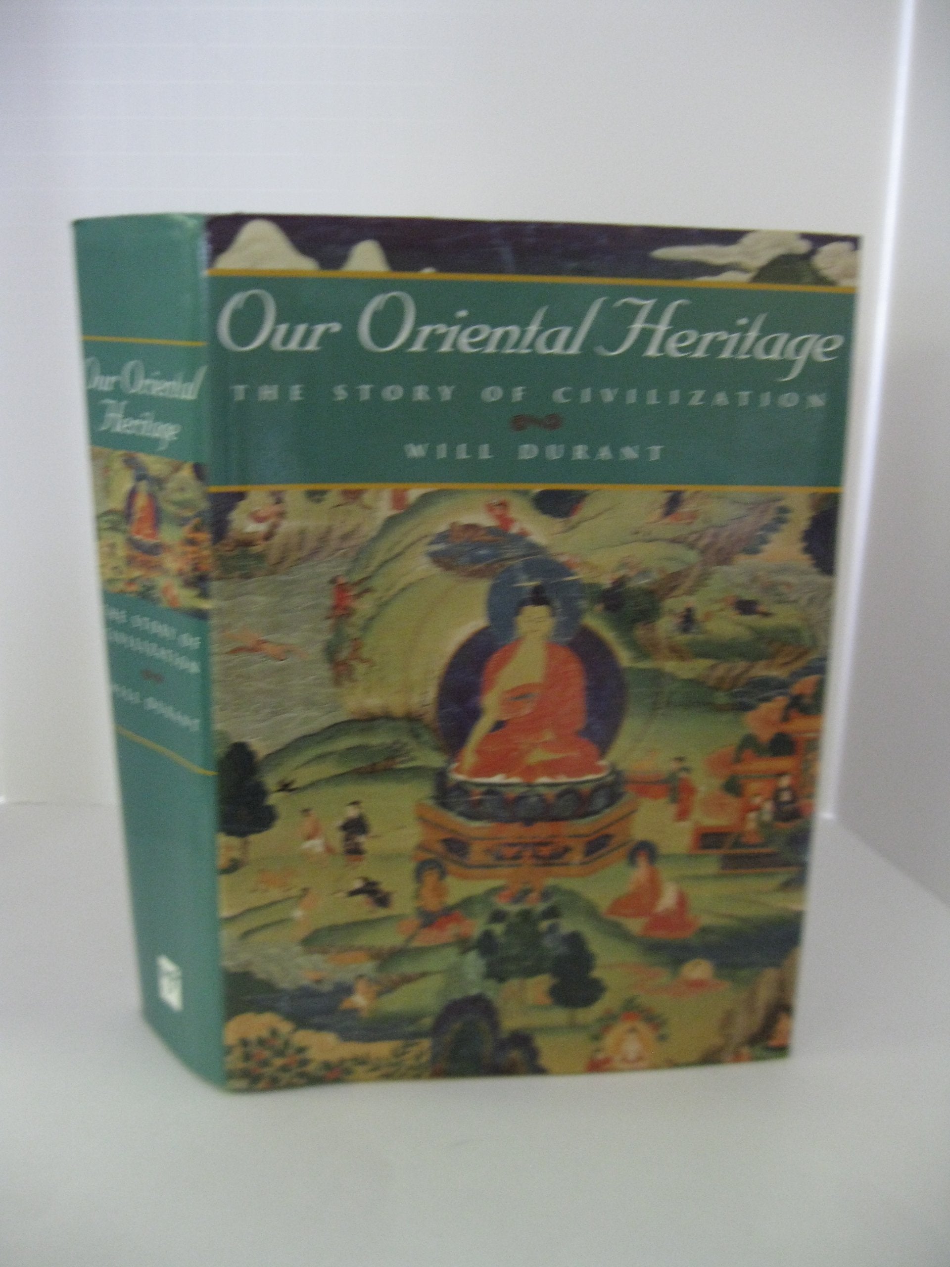 Story of Civilization: Our Oriental Heritage Books