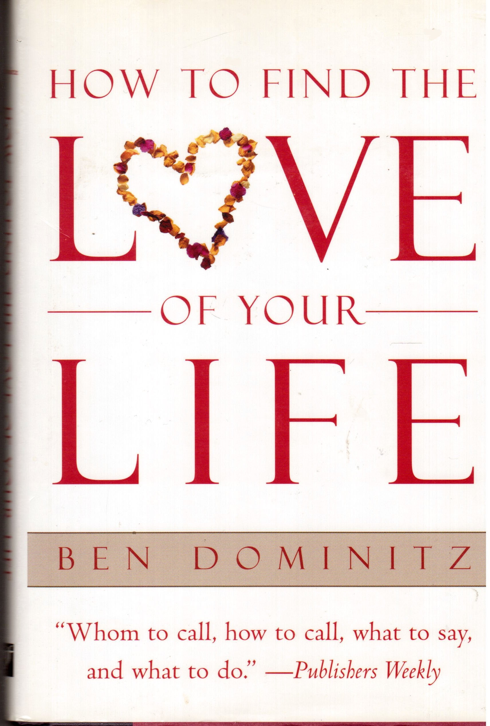 How to Find the Love of Your Life Partnership & Love