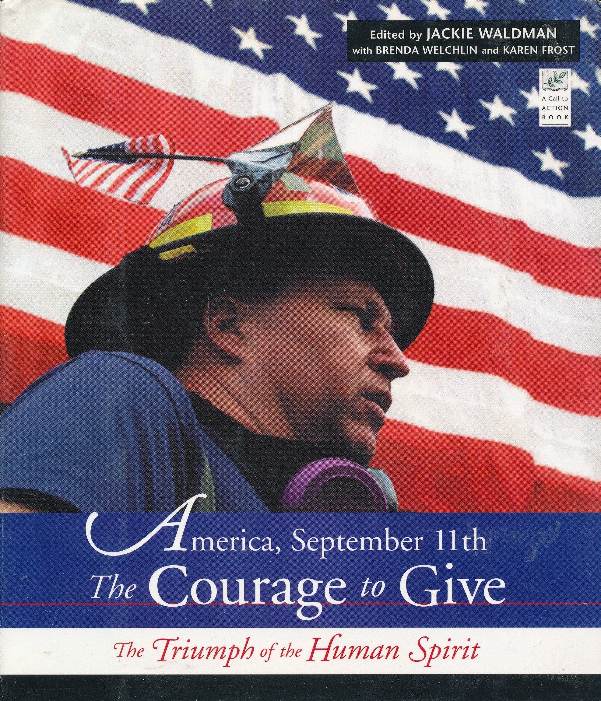 America, September 11th, the Courage to Give: The Triumph of the Human Spirit Social Sciences
