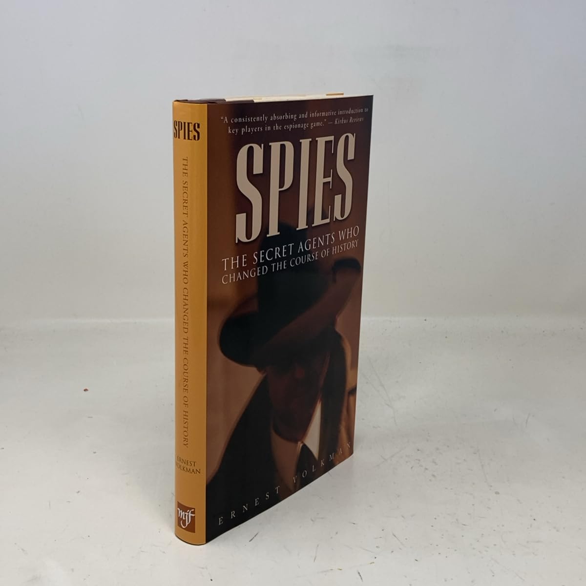 Spies the Secret Agents Who Changed the Course of History book