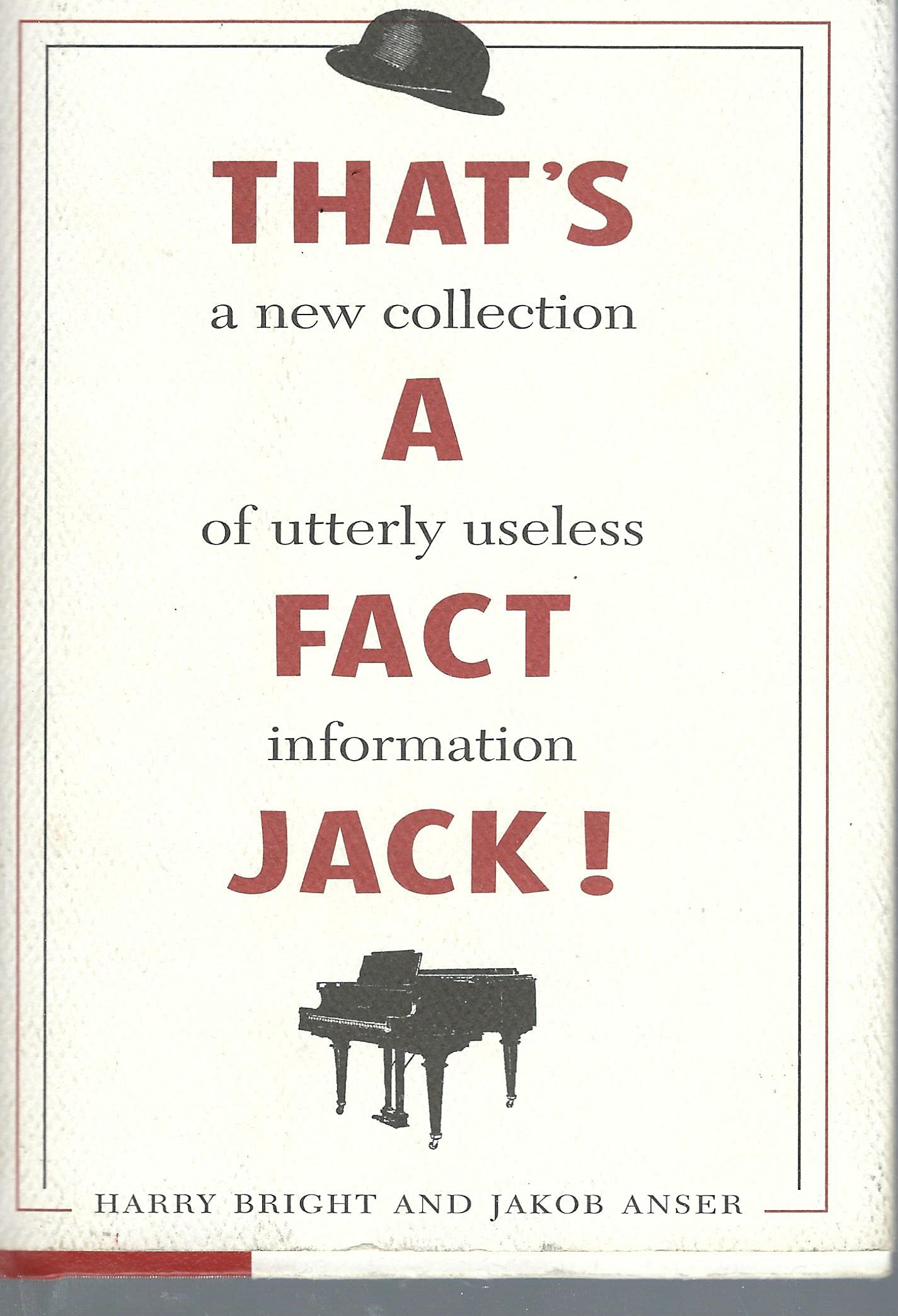 That's a Fact Jack! : A New Collection of Utterly Books