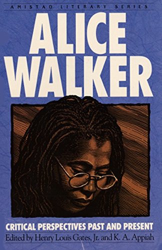 Alice Walker: Critical Perspectives Past And Present (Amistad Literary Series) Poetry