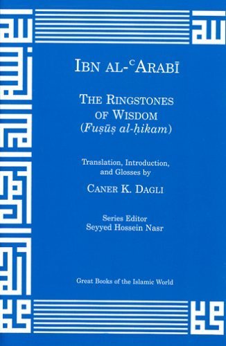 Ringstones of Wisdom: Fusus Al-hikam (Great Books Of The Islamic World) Religion & Esotericism