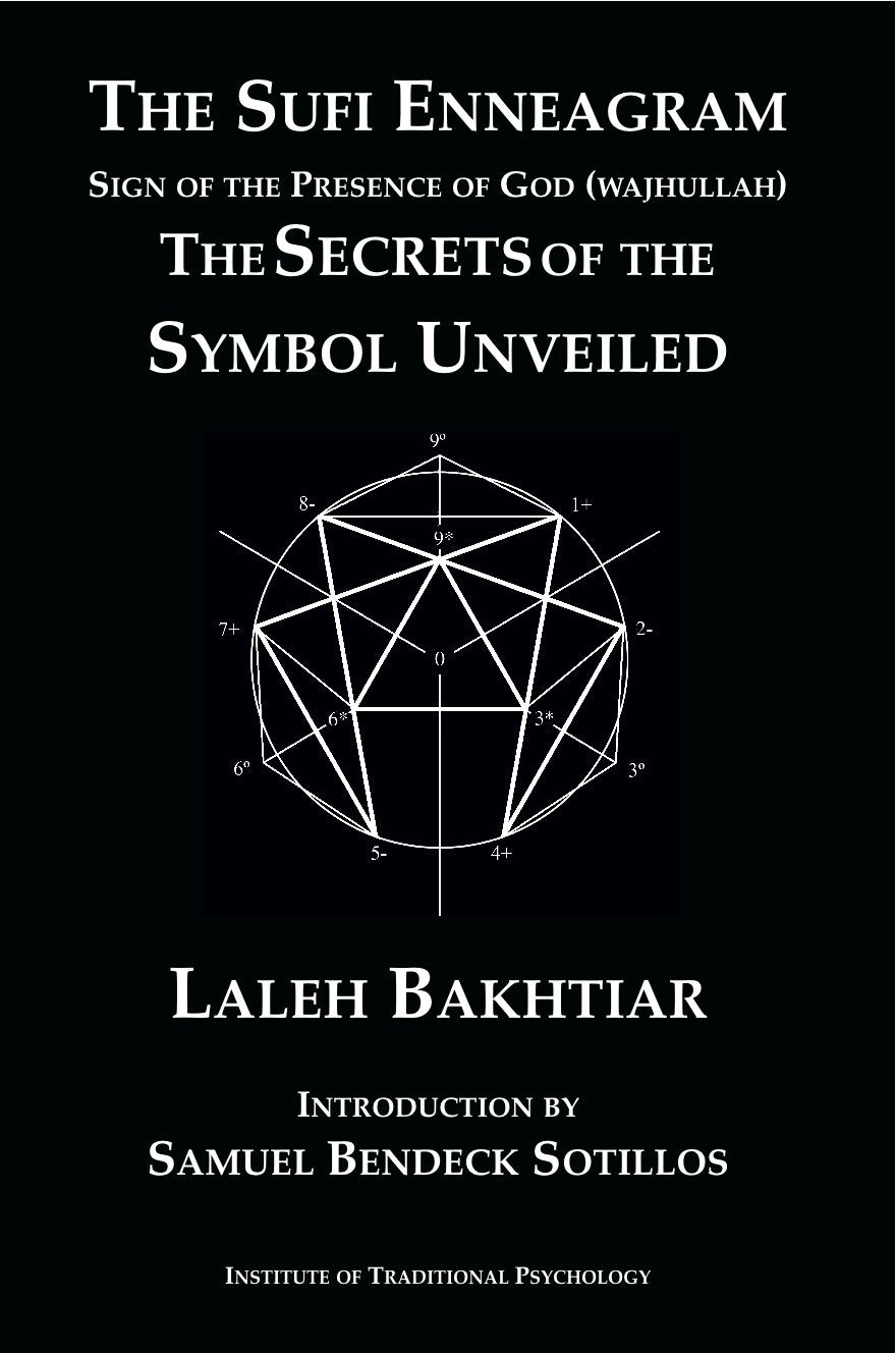 The Sufi Enneagram: Sign of the Presence of God (Wajhullah): The Secrets of the Symbol Unveiled Social Sciences