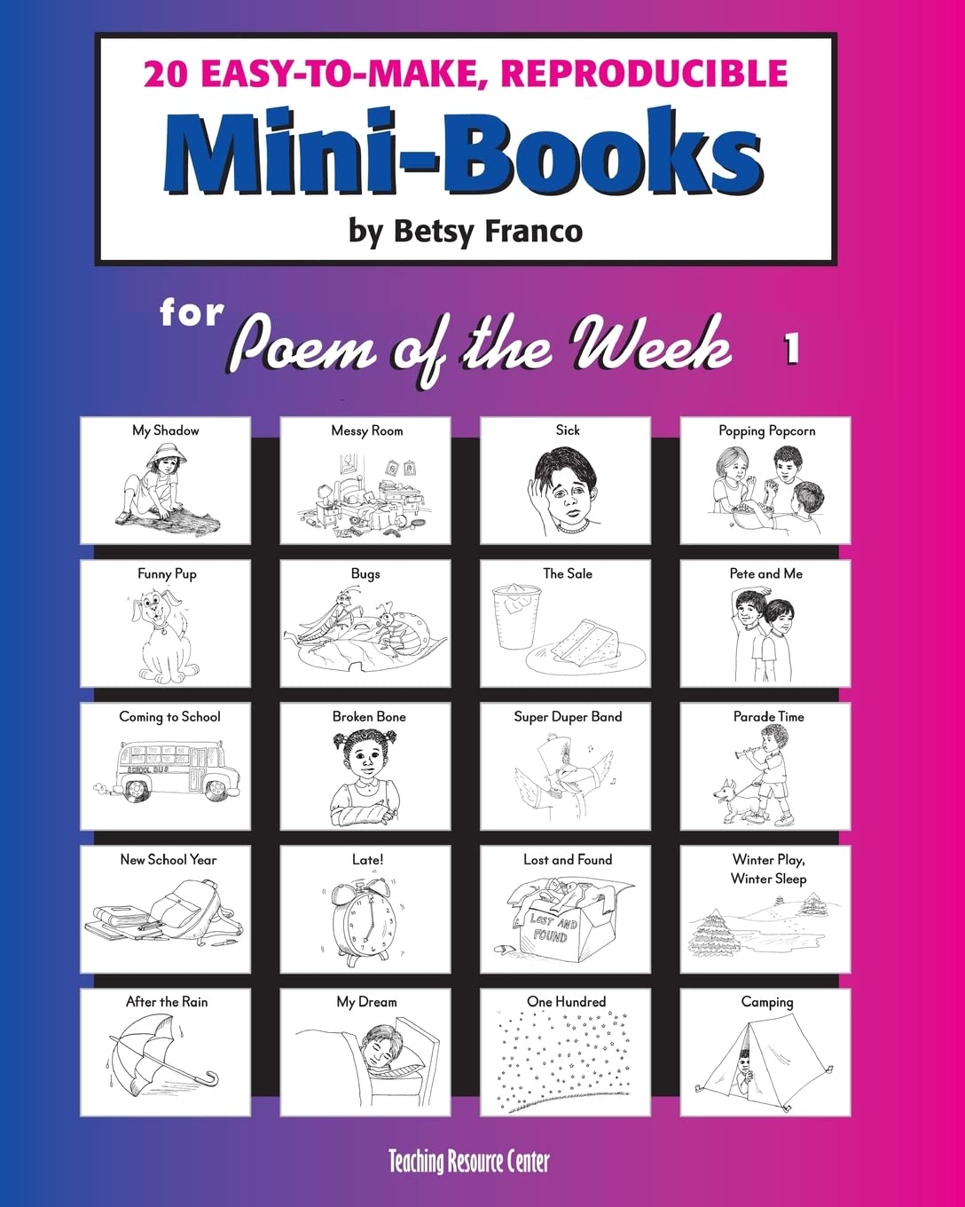 Mini-Books For Poem Of The Week 1: 20 Easy-To-Make Reproducible Mini-Books Books