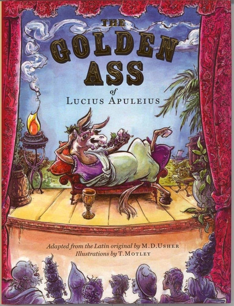 The Golden Ass: Of Lucius Apuleius Classics