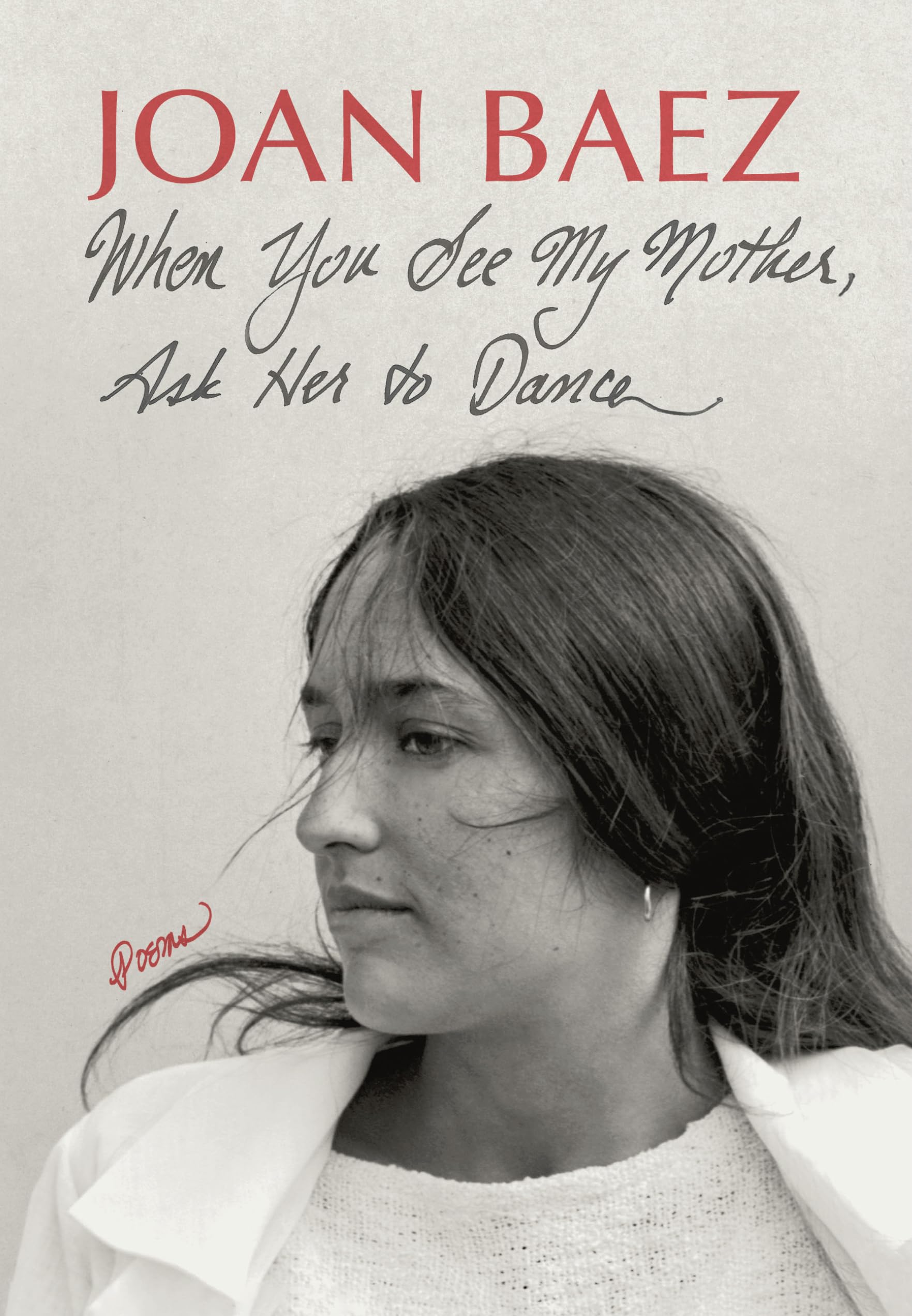 When You See My Mother, Ask Her to Dance Poetry