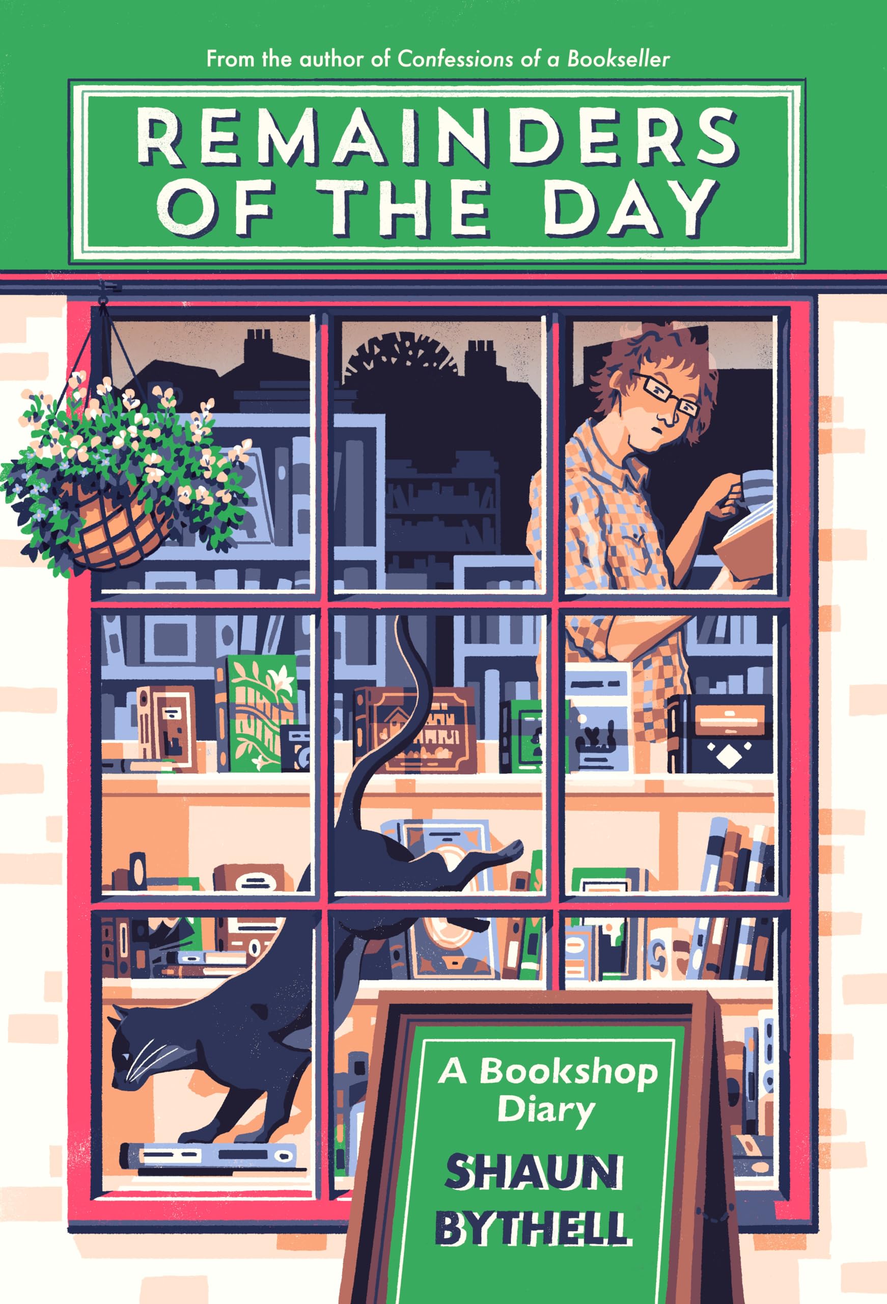 Remainders of the Day: A Bookshop Diary Books