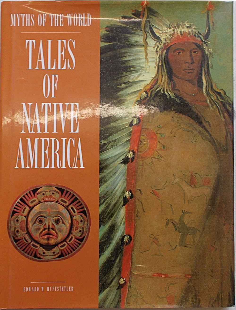 Tales of Native America (Myths of the World) Books