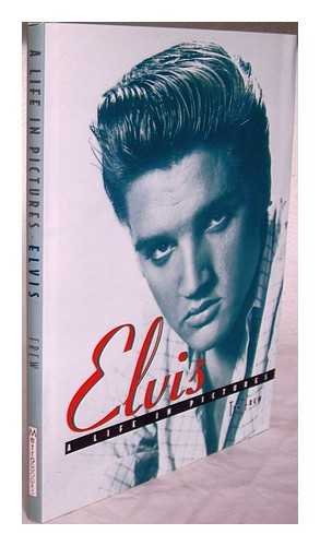 Elvis a Life in Pictures (Life in Pictures Series) Art & Literature