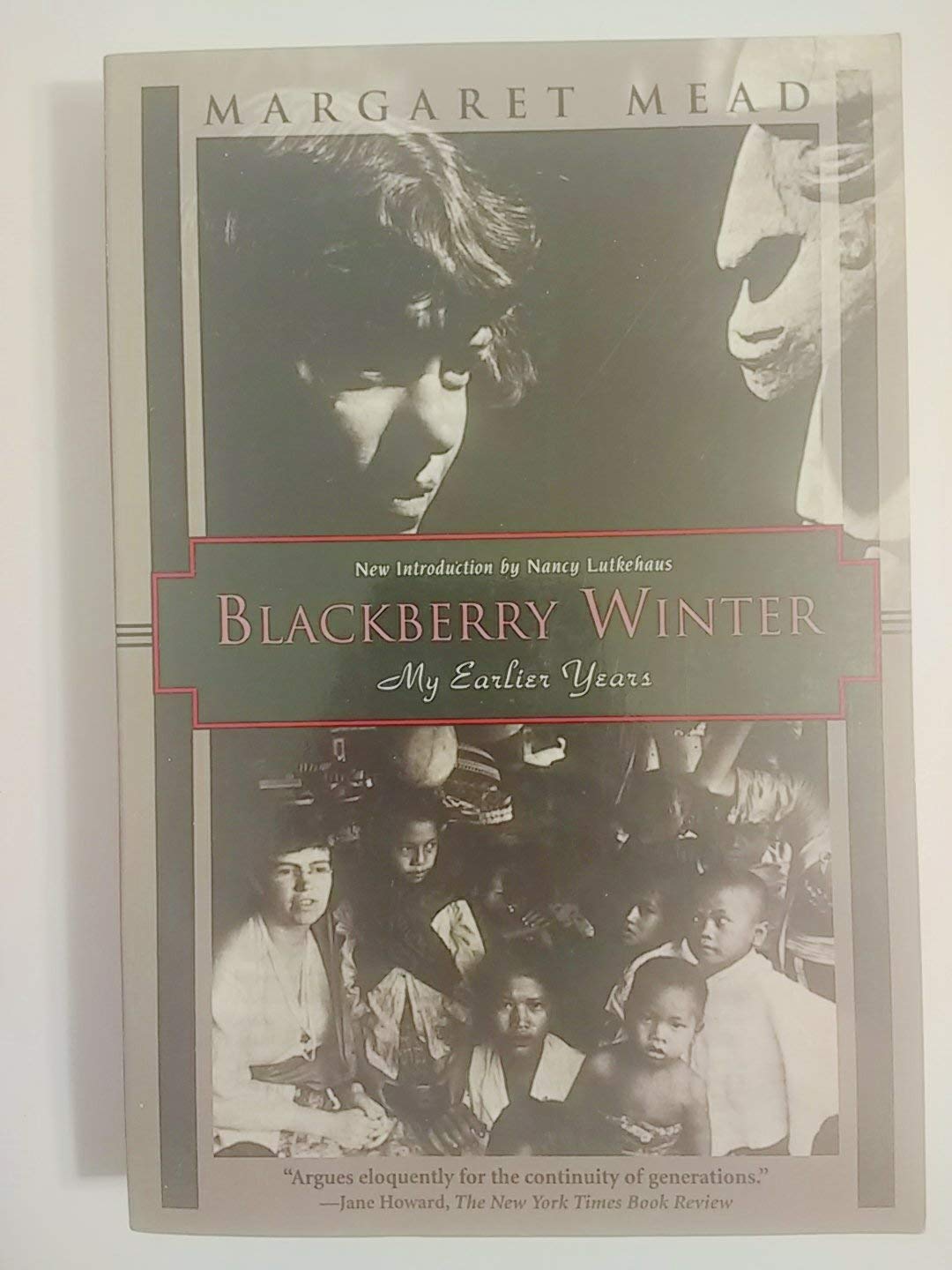 Blackberry Winter: My Earlier Years (Kodansha Globe) Social Sciences