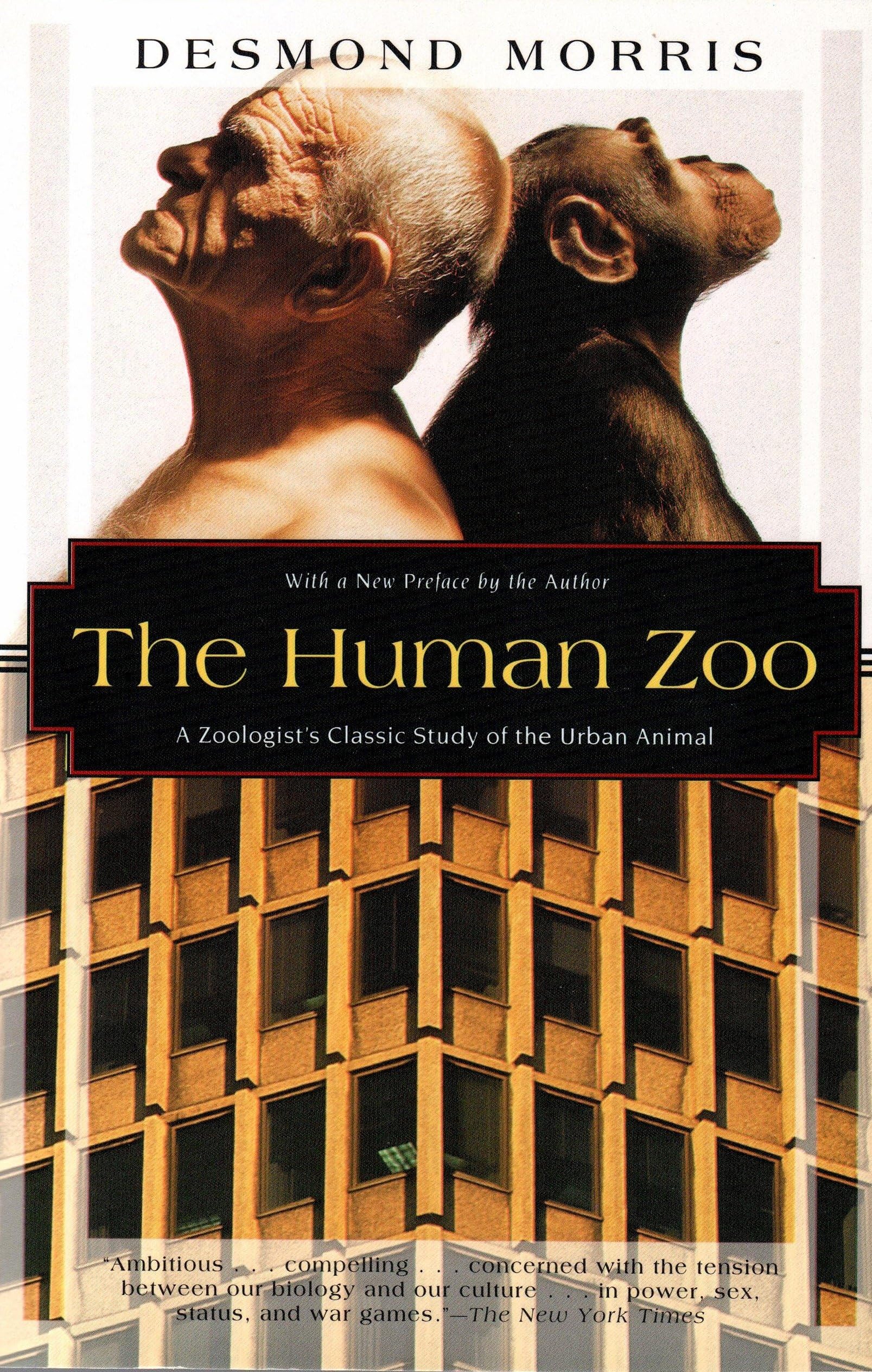 The Human Zoo: A Zoologist's Classic Study of the Urban Animal (Kodansha Globe) General education