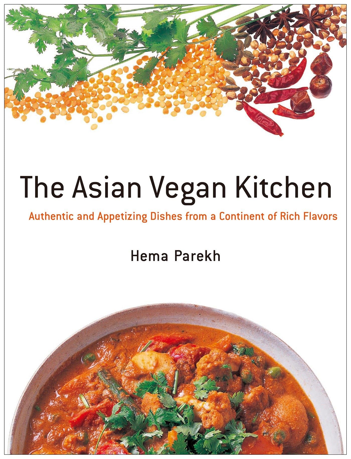 The Asian Vegan Kitchen: Authentic and Appetizing Dishes from a Continent of Rich Flavors Leisure, Home & Garden