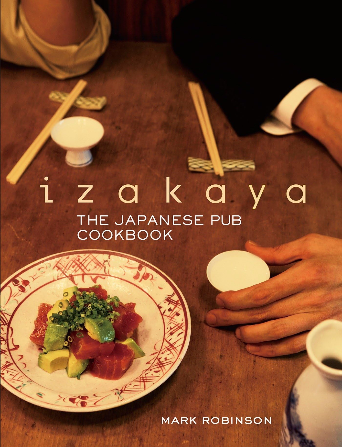 Izakaya: The Japanese Pub Cookbook Leisure, Home & Garden