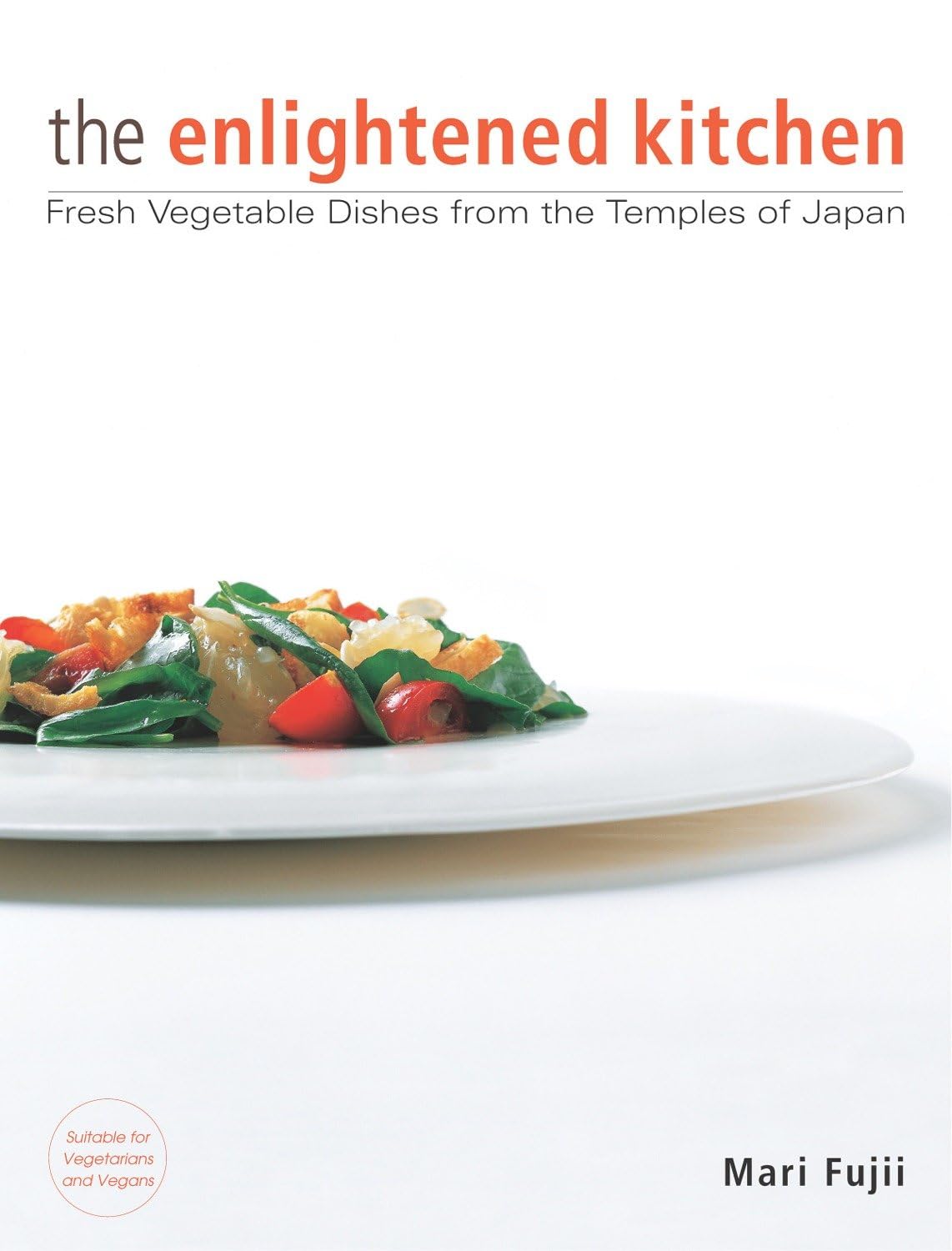 The Enlightened Kitchen: Fresh Vegetable Dishes from the Temples of Japan Hobbies & Crafts