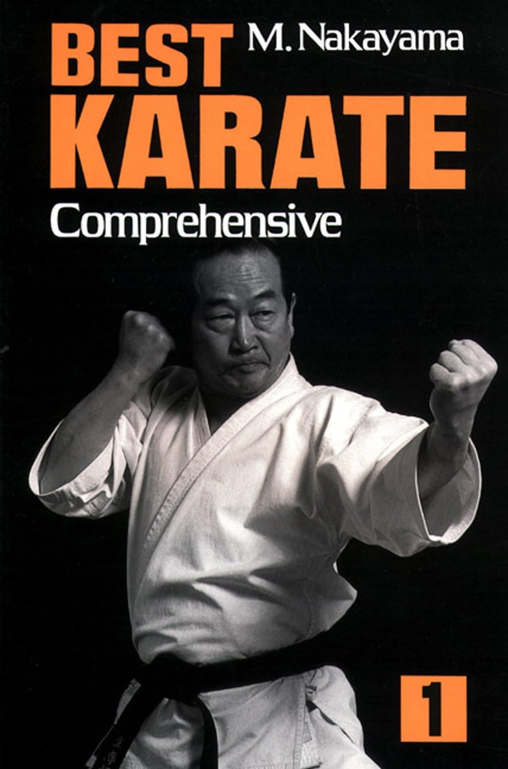 Best Karate, Vol.1: Comprehensive (Best Karate Series, Band 1) Business, Finance & Career
