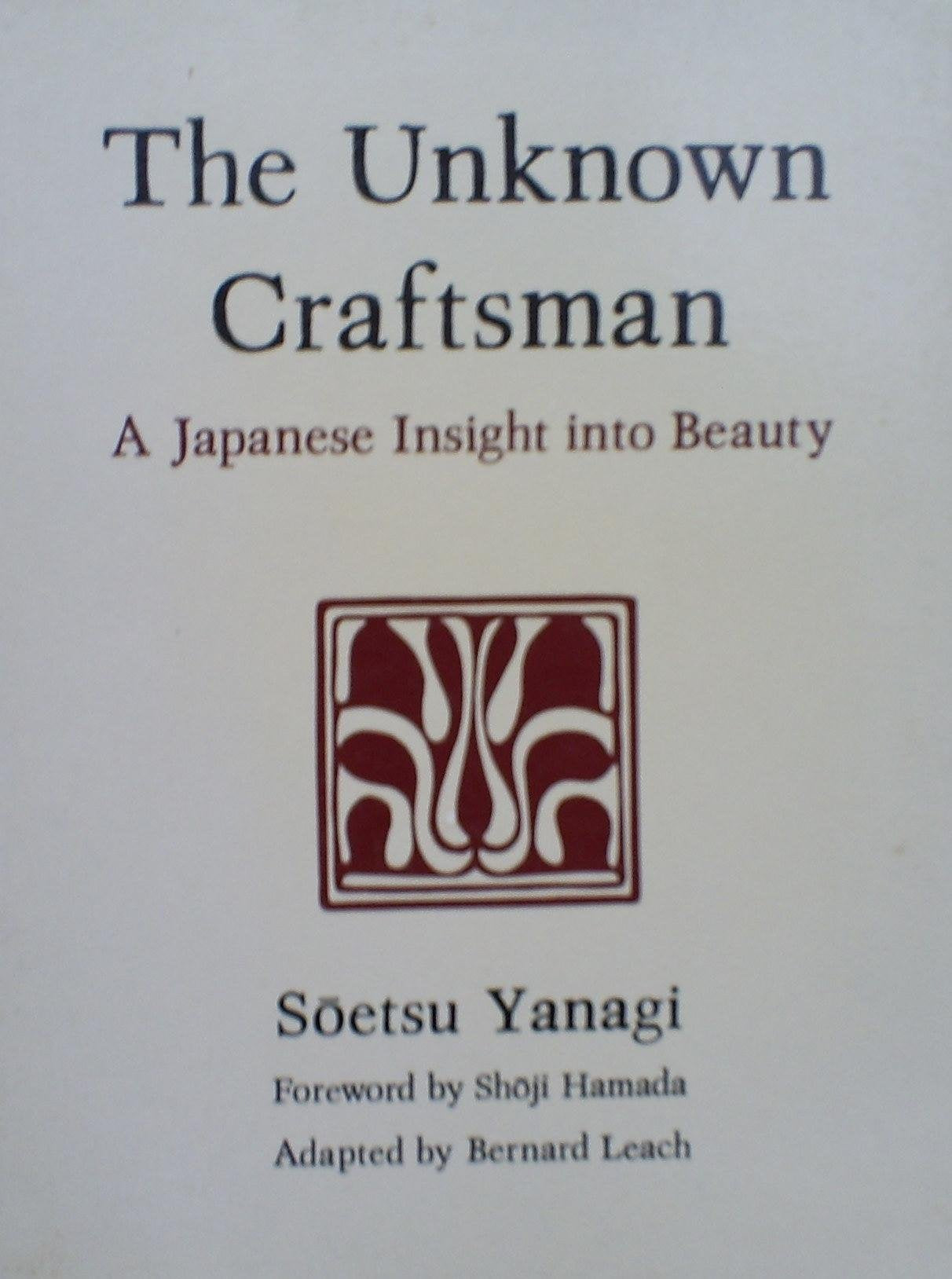 The Unknown Craftsman: A Japanese Insight into Beauty Film, Art & Culture