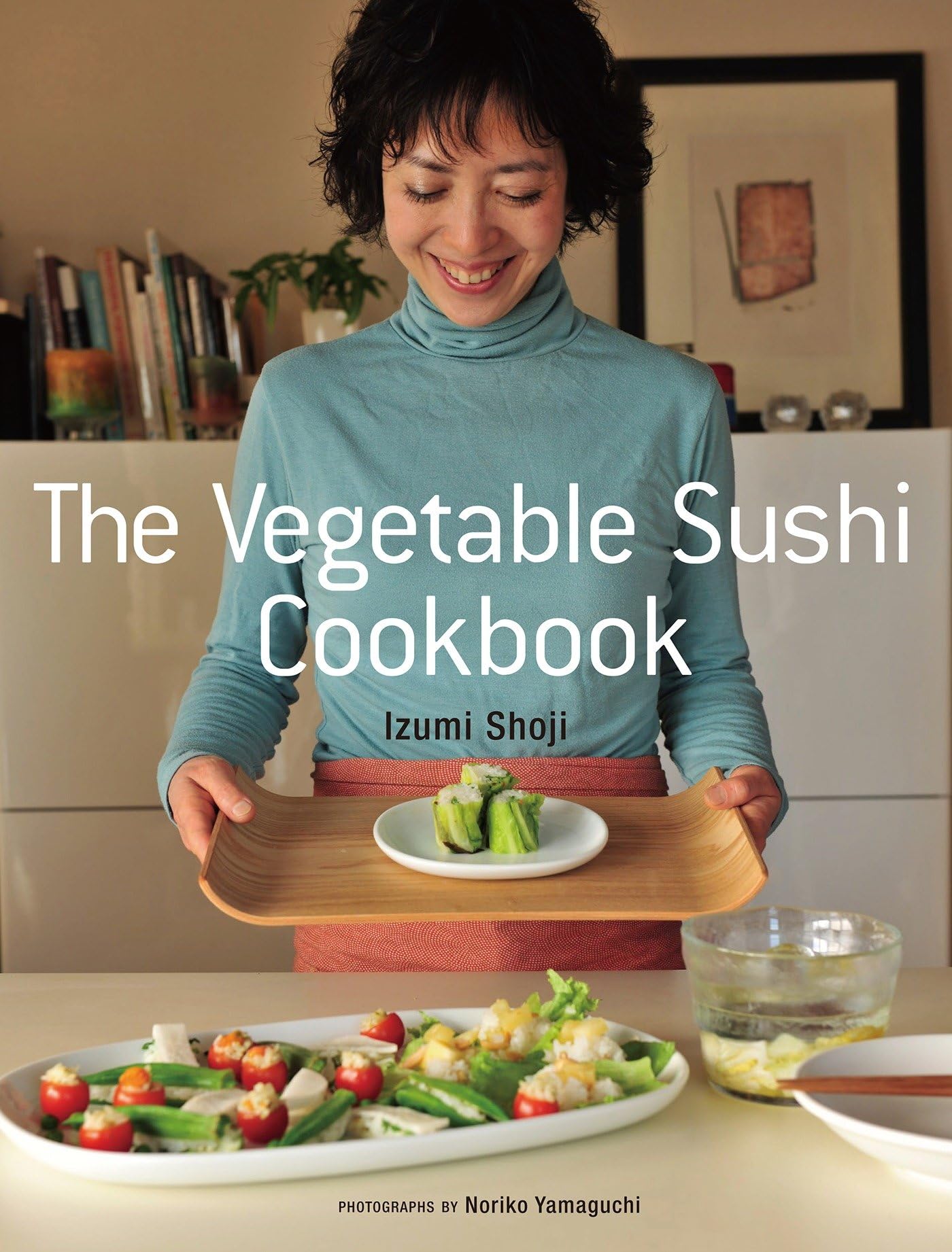 The Vegetable Sushi Cookbook Leisure, Home & Garden