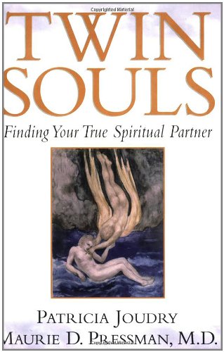 Twin Souls: Finding Your True Spiritual Partner book