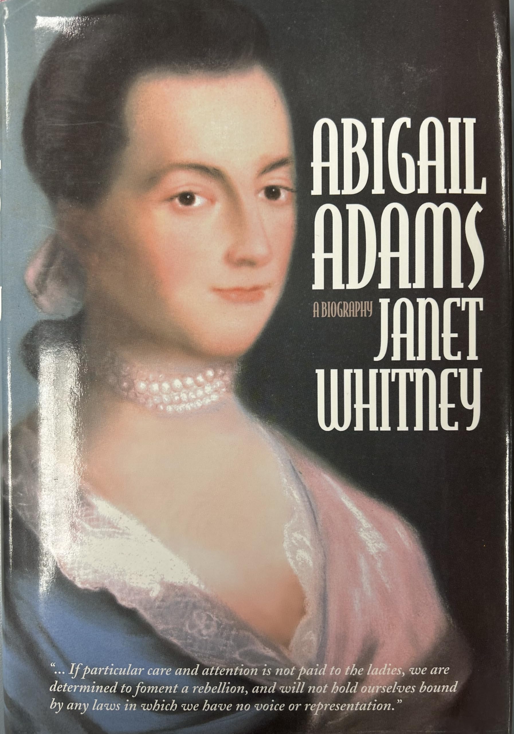 Abigail Adams: A Biography Inspiring women
