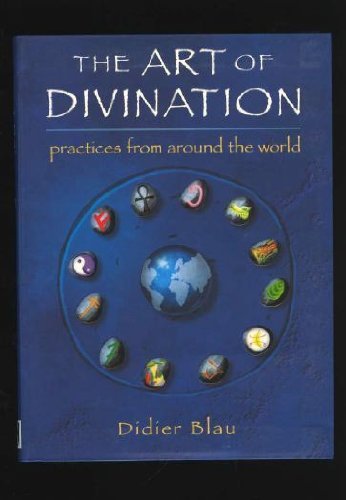 The Art of Divination: Practices From Around the World Books