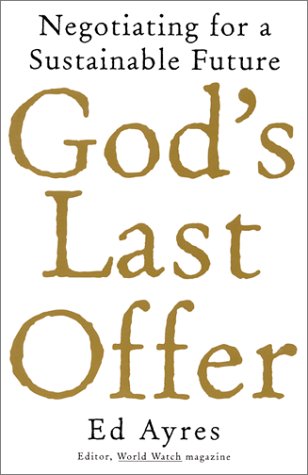 God's Last Offer: Negotiating for a Sustainable Future book