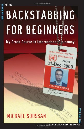 Backstabbing for Beginners: My Crash Course in International Diplomacy: A Crash Course in International Diplomacy Social Sciences