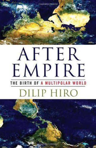 After Empire: The Birth of a Multipolar World book