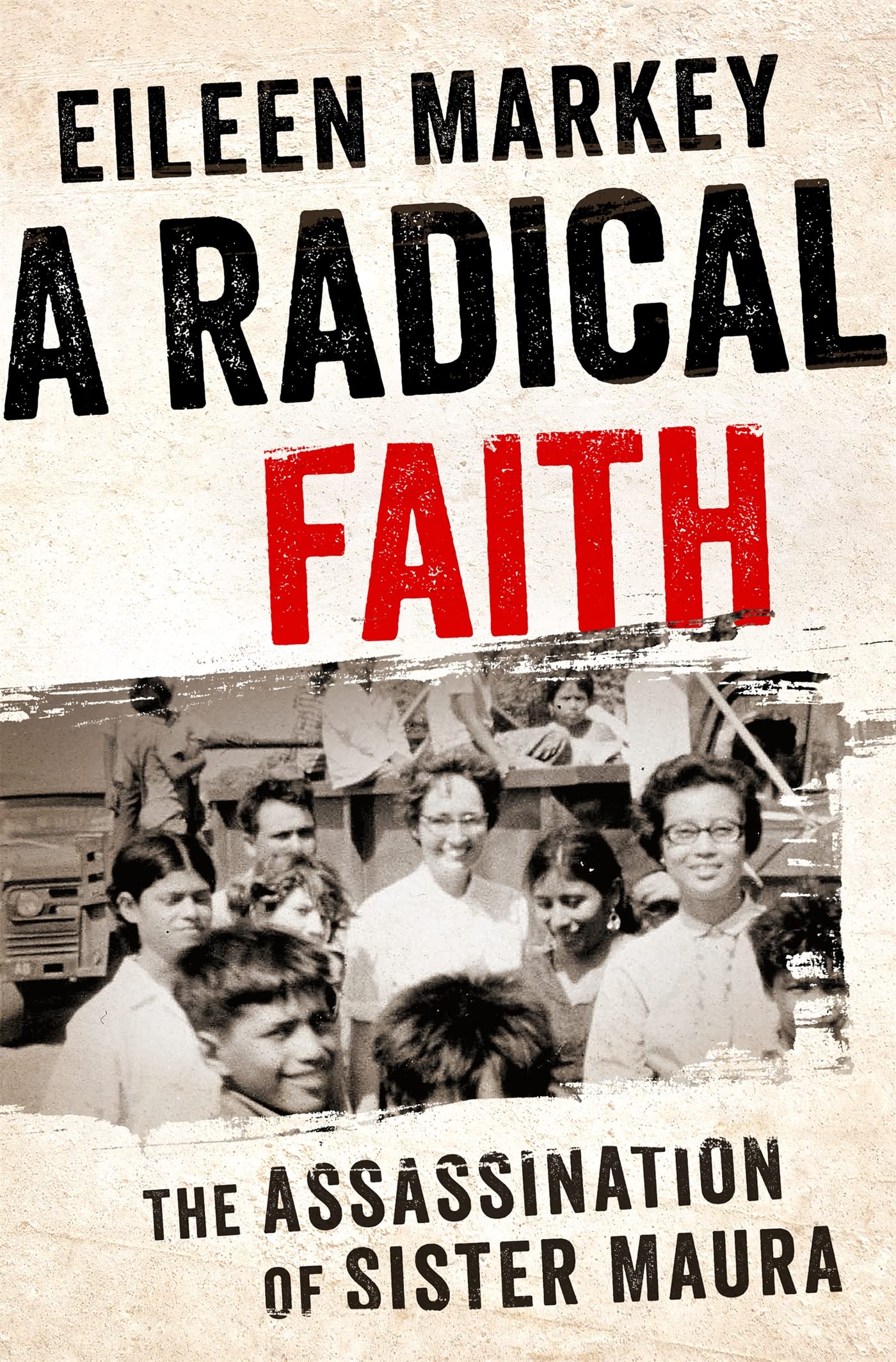 A Radical Faith: The Assassination of Sister Maura Memories