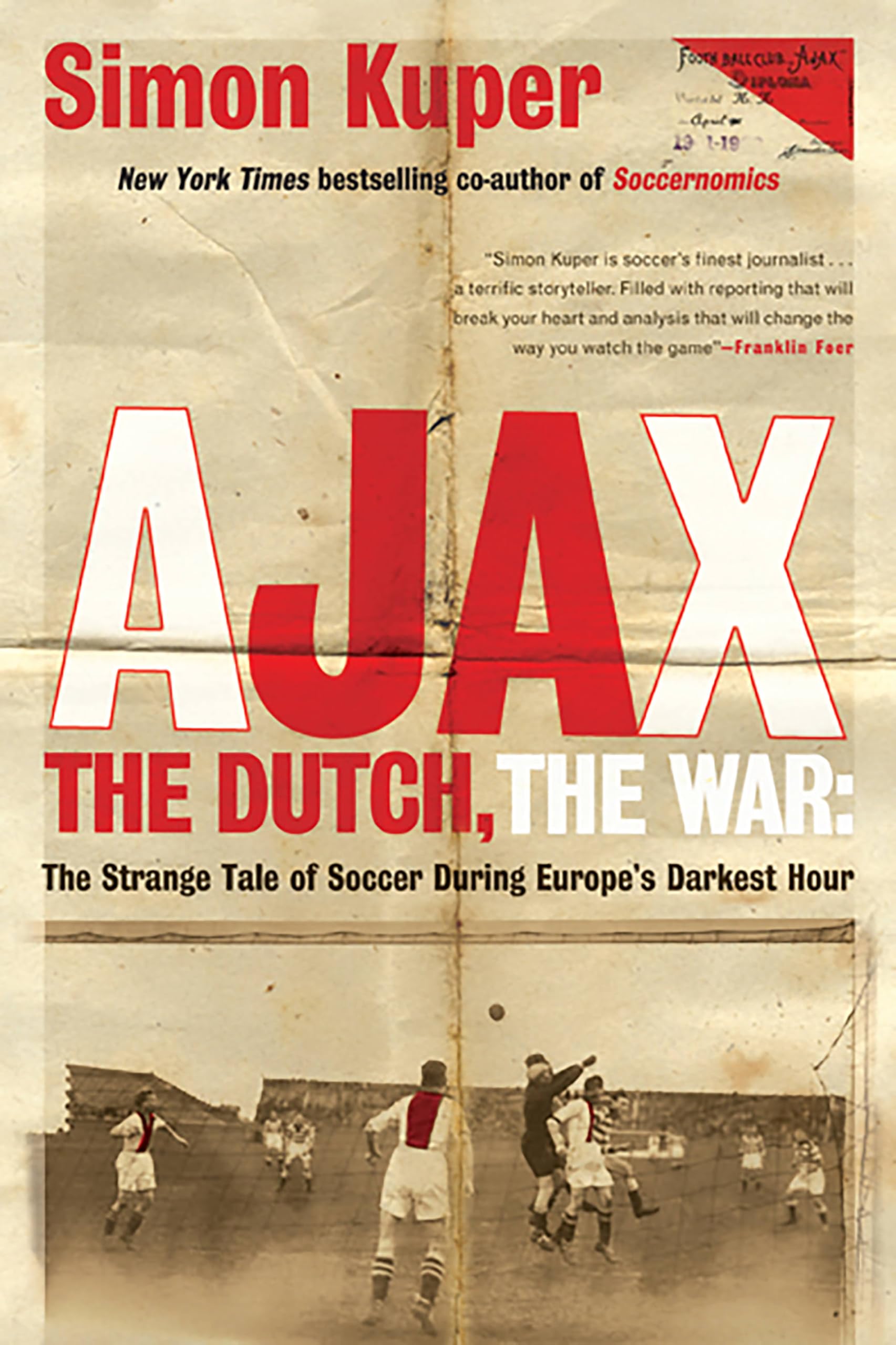 Ajax, the Dutch, the War Social Sciences Books