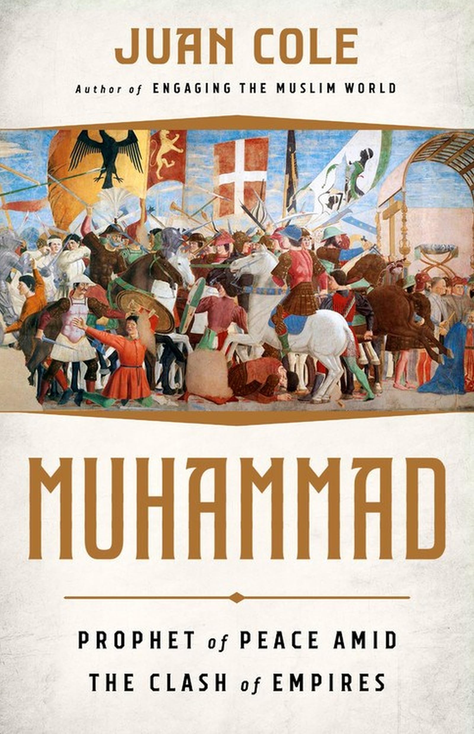 Muhammad: Prophet of Peace Amid the Clash of Empires Politics & Society