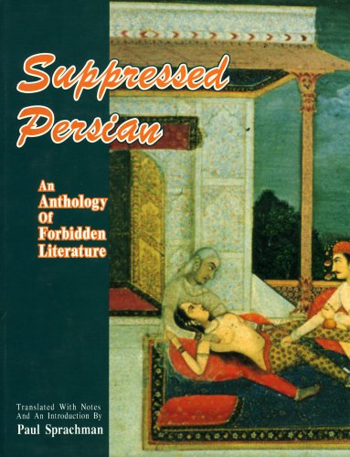 Suppressed Persian: An Anthology of Forbidden Literature book