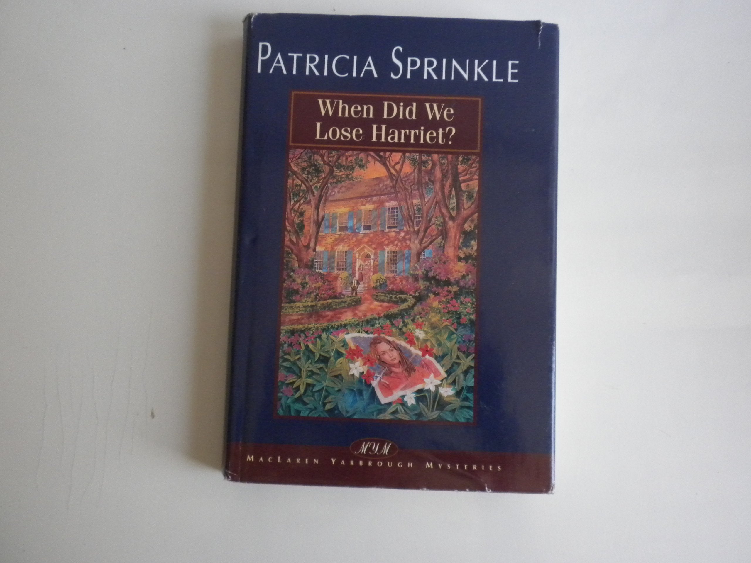 When Did We Lose Harriet? (Thoroughly Southern Mysteries, No. 1) Books