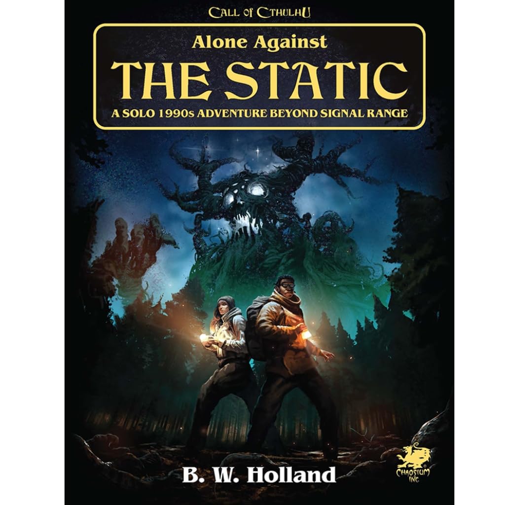 Call of Cthulhu: Alone Against the Static | Solo Horror Scenario | 199s Modern Era | Hardcover RPG Adventure | Chaosium TTRPG Books