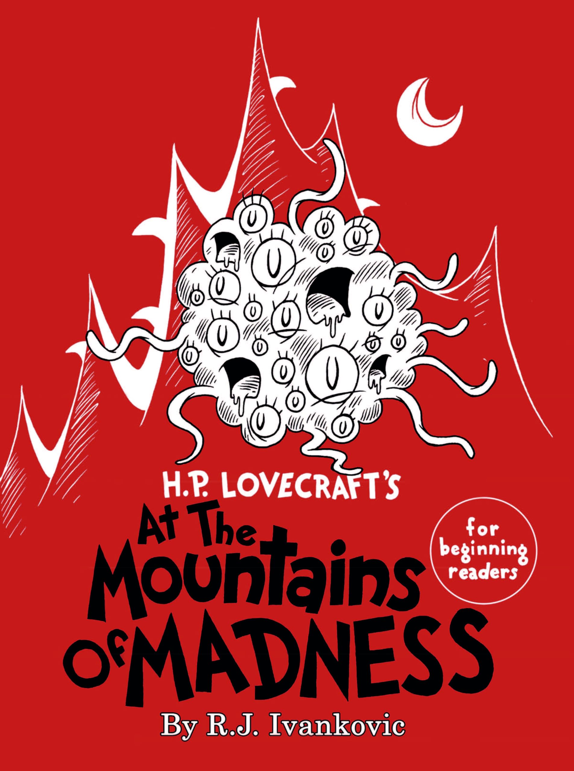 H.P. Lovecraft's the Mounatins of Madness for Beginning Readers Books