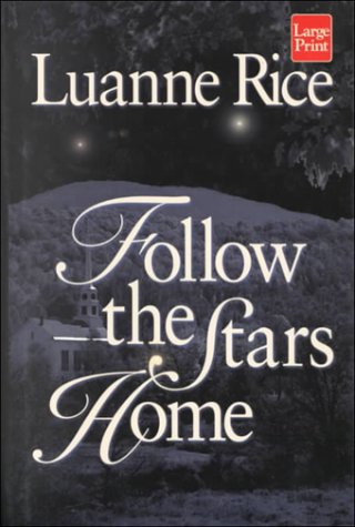 Follow the Stars Home (Wheeler Large Print Book Series) Contemporary literature