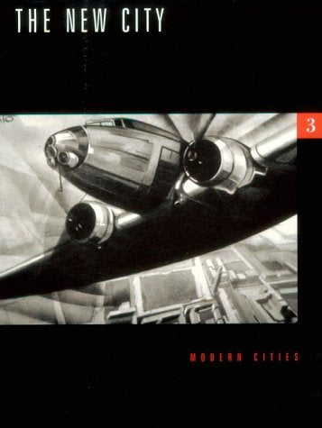 Modern Cities (The New City, 3, Band 3) Architecture