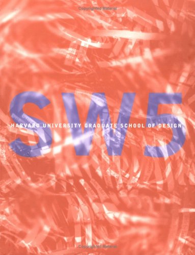 Harvard University Graduate School of Design (Studio Works, 5, Band 5) Architecture
