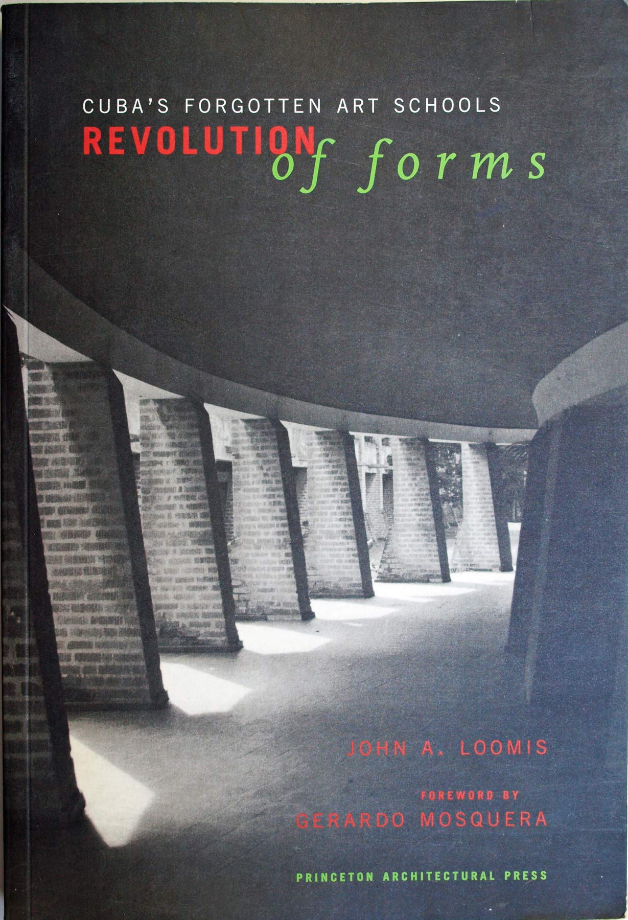 Revolution of Forms: Cuba's Forgotten Art Schools Architecture
