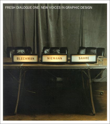Fresh Dialogue One: New Voices in Graphic Design (Fresh Dialogue, 1) Social Sciences